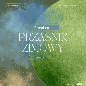 Przaśnik Zimowy Leśna Rosa 2024 PREMIERA
